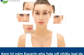 Kem trị nám Eucerin phù hợp với nhiều loại da