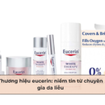 Thương hiệu eucerin_ niềm tin từ chuyên gia da liễu